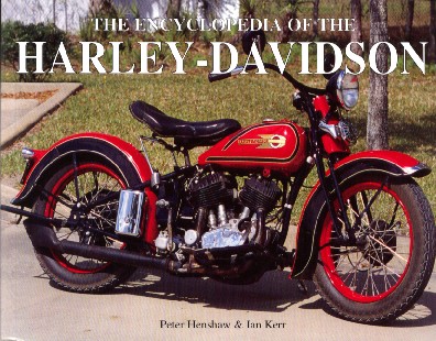 книга The Encyclopedia of the Harley Davidson, автор: P.Henshaw, I.Kerr